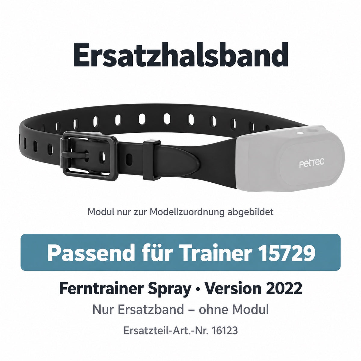 Ersatzhalsband passend für Trainer 15729. Ferntrainer Spray · Version 2022. Nur Ersatzband – ohne Modul. Artikel 16123.